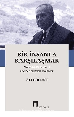 BİR İNSANLA KARŞILAŞMAK