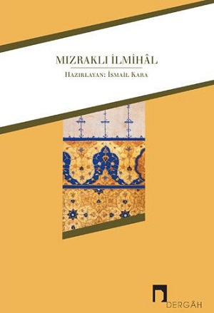 MIZRAKLI İLMİH&Acirc;L GELENEĞİ NEDİR?